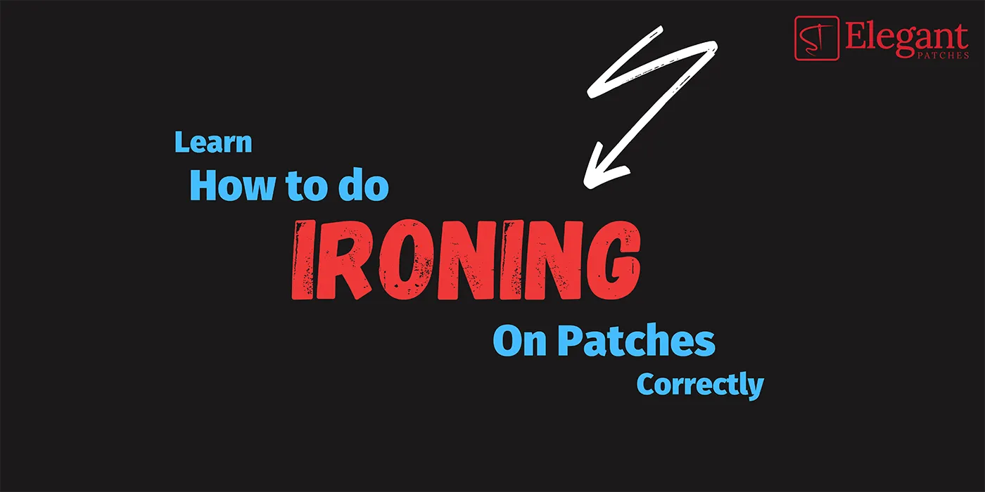 Learn How To Do Ironing On Patches Correctly