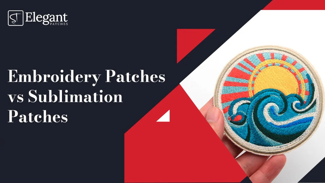 embroidery patches vs sublimation patches