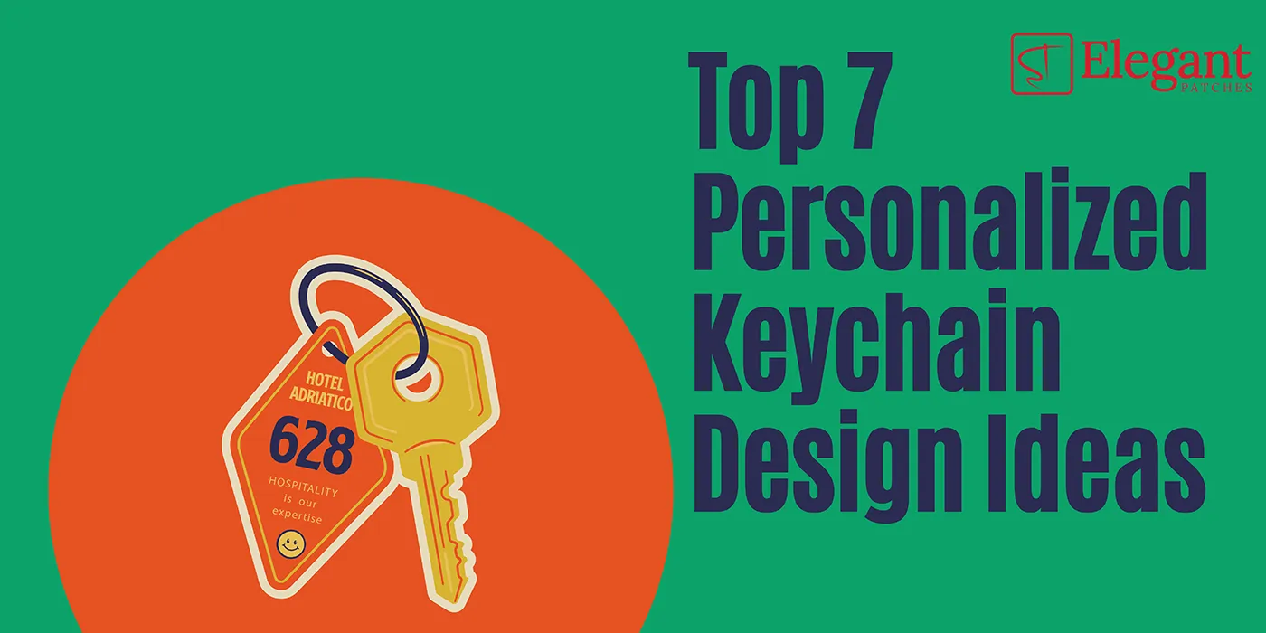 top 7 personalized keychain design ideas