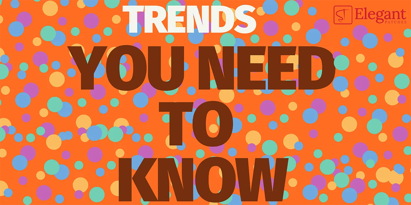 trendsyouneedtoknow